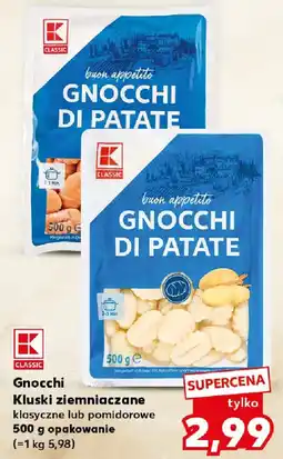 Kaufland Gnocchi Kluski ziemniaczane klasyczne lub pomidorowe oferta