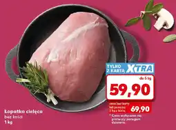 Kaufland Łopatka cielęca bez kości oferta