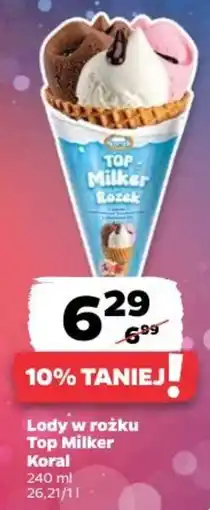 Netto Lody w rożku Top Milker Koral oferta