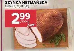 Stokrotka Market Gustavus Szynka Hetmańska oferta