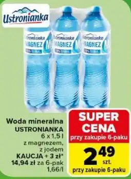 Carrefour Woda mineralna USTRONIANKA oferta