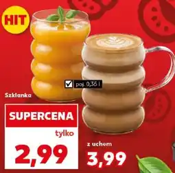 Kaufland Szkłanka oferta