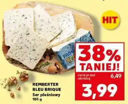 Kaufland Rembeter Bleu Brique Ser pleśniowy oferta