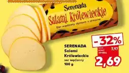 Kaufland Serenada Salami Królewieckie oferta