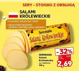 Kaufland Ser Salami Królewieckie Serenada oferta
