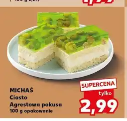 Kaufland Ciasto Agrestowa pokusa Michaś oferta