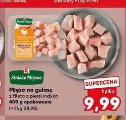 Kaufland Mięso na gulasz z fileta z piersi indyka Stoisko Mięsne oferta