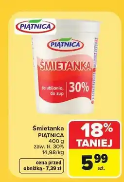 Carrefour Śmietanka Piątnica 30% oferta
