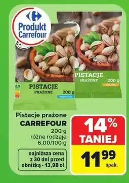 Carrefour Pistacje prażone i solone Carrefour oferta