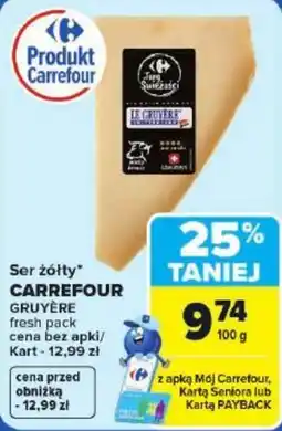 Carrefour Ser żółty* CARREFOUR GRUYÈRE fresh pack oferta