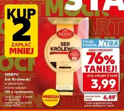 Kaufland SIERPC Ser Królewski oferta