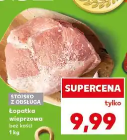 Kaufland Łopatka wieprzowa bez kości 1 kg oferta