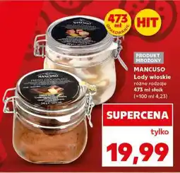 Kaufland MANCUSO Lody włoskie różne rodzaje oferta
