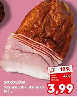 Kaufland SOKOŁÓW Szynka jak u dziadka 100 g oferta