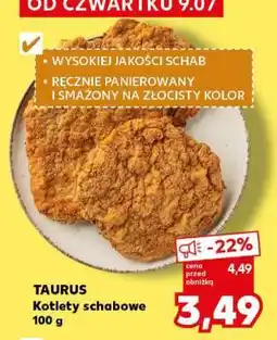 Kaufland TAURUS Kotlety schabowe 100 g oferta