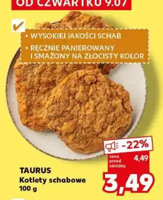 Kaufland TAURUS Kotlety schabowe 100 g oferta