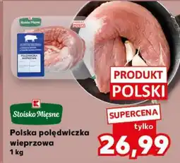 Kaufland Polska polędwiczka wieprzowa 1 kg oferta