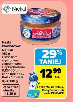 Carrefour Pasta kawiorowa Nickal z łososiem wędzonym, z krewetkami oferta