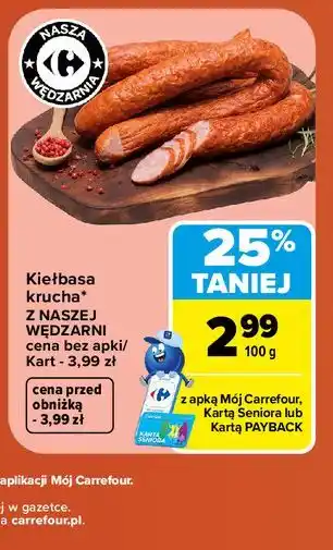 Carrefour Kiełbasa krucha Z Naszej Wędzarni oferta