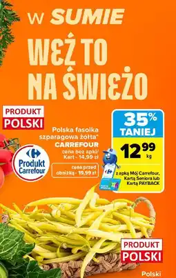 Carrefour Polska fasolka szparagowa żółta* CARREFOUR oferta