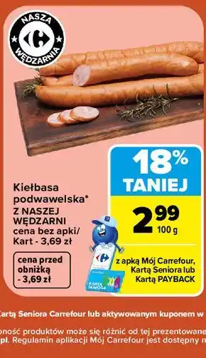 Carrefour Kiełbasa podwawelska Z Naszej Wędzarni oferta