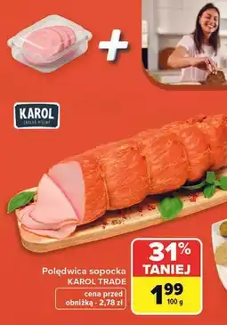 Carrefour Polędwica sopocka KAROL TRADE oferta