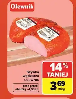 Carrefour Szynka wędzarza OLEWNIK oferta