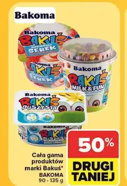Carrefour Cała gama produktów marki Bakuś Bakoma oferta