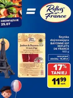 Carrefour Szynka dojrzewająca BAYONNE IGP REFLETS DE FRANCE oferta