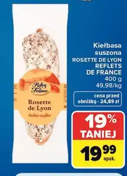 Carrefour Kiełbasa suszona ROSETTE DE LYON REFLETS DE FRANCE oferta