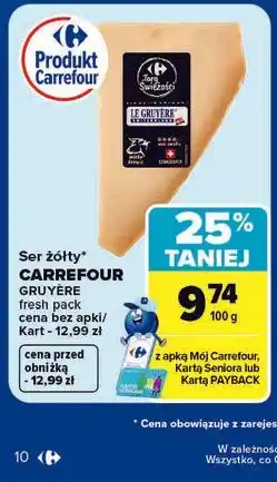 Carrefour Ser żółty CARREFOUR GRUYÈRE fresh pack oferta