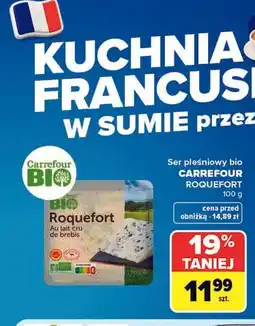 Carrefour Ser pleśniowy bio CARREFOUR ROQUEFORT oferta