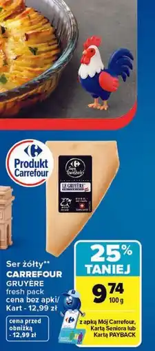 Carrefour Ser żółty CARREFOUR GRUYÈRE fresh pack oferta