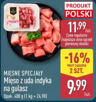 ALDI Mięso z uda indyka na gulasz oferta