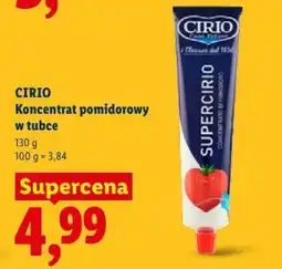 Lidl CIRIO Koncentrat pomidorowy w tubce oferta