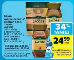 Carrefour Kawa rozpuszczalna CRONAT GOLD, CREMA JACOBS oferta