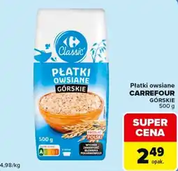Carrefour Market Płatki owsiane Górskie oferta