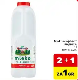 Carrefour Market Mleko wiejskie PIĄTNICA oferta