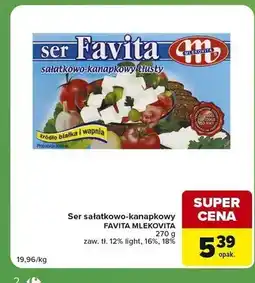 Carrefour Express Ser sałatkowo-kanapkowy Favita Mlekovita 18% oferta