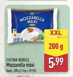 ALDI Ser Mozzarella maxi Cucina Nobile oferta