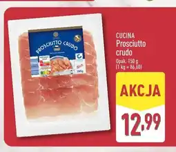 ALDI Szynka Prosciutto crudo Cucina oferta