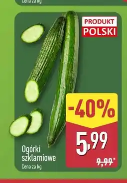 ALDI Ogórki szklarniowe polskie oferta
