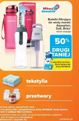 Carrefour Butelki filtrujące do wody marek: Aquaphor, Dafi, Brita oferta