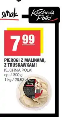 Spar Pierogi z malinami Kuchnia Polki oferta