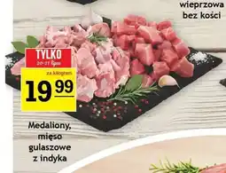 Gram Market Medaliony i mięso gulaszowe z indyka oferta