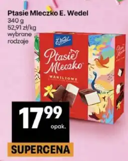 Delikatesy Centrum Ptasie Mleczko E. Wedel oferta