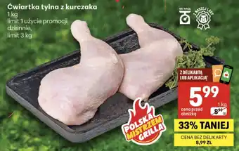 Delikatesy Centrum Ćwiartka tylna z kurczaka oferta