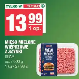 EuroSPAR Mięso Mielone Więprzowe z Szynki SPAR oferta