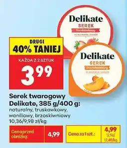 Biedronka Serek twarogowy Delikate, 385 g/400 g oferta