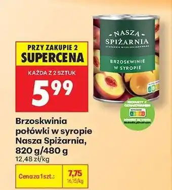 Biedronka Brzoskwinia połówki w syropie Nasza Spiżarnia 820 g 480 g oferta
